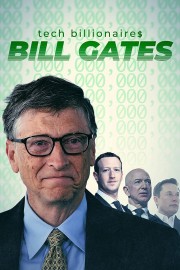 Tech Billionaires: Bill Gates-full