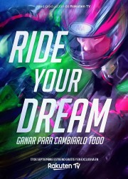 Ride Your Dream-full