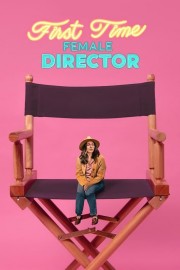 First Time Female Director-full