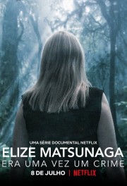 Elize Matsunaga: Once Upon a Crime-full