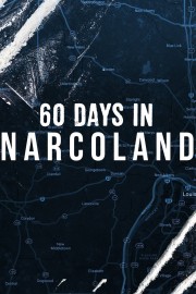 60 Days In: Narcoland-full