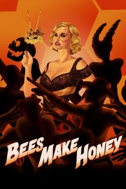 Bees Make Honey-full