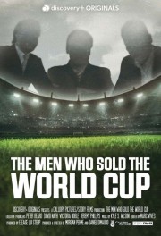 The Men Who Sold The World Cup-full