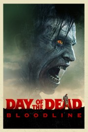 Day of the Dead: Bloodline-full