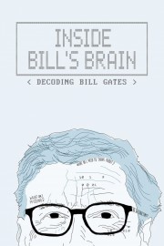 Inside Bill's Brain: Decoding Bill Gates-full