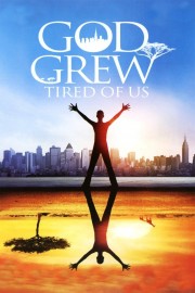 God Grew Tired of Us-full