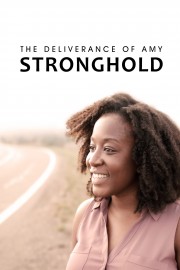 The Deliverance of Amy Stronghold-full