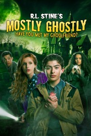 Mostly Ghostly: Have You Met My Ghoulfriend?-full