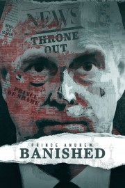 Prince Andrew: Banished-full