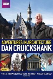Dan Cruickshank's Adventures in Architecture-full