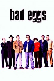 Bad Eggs-full