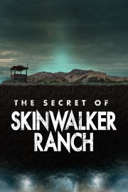 The Secret of Skinwalker Ranch-full