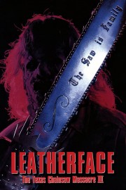 Leatherface: The Texas Chainsaw Massacre III-full