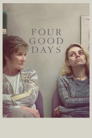 Four Good Days-full