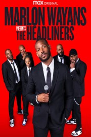 Marlon Wayans Presents: The Headliners-full