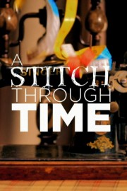 A Stitch through Time-full