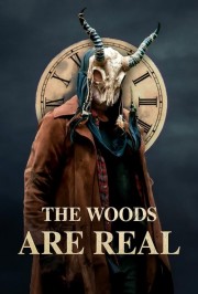 The Woods Are Real-full