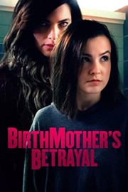 Birthmother's Betrayal-full