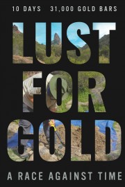 Lust for Gold: A Race Against Time-full