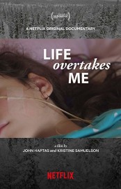 Life Overtakes Me-full