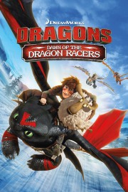 Dragons: Dawn Of The Dragon Racers-full