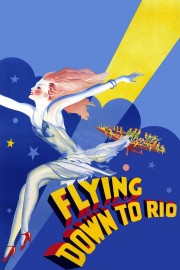 Flying Down to Rio-full