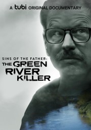 Sins of the Father: The Green River Killer-full