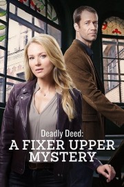Deadly Deed: A Fixer Upper Mystery-full