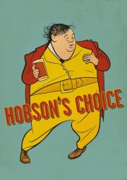 Hobson's Choice-full