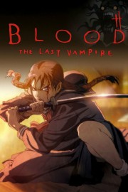 Blood: The Last Vampire-full