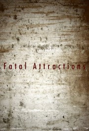 Fatal Attractions-full
