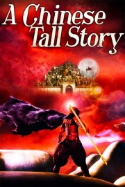 A Chinese Tall Story-full
