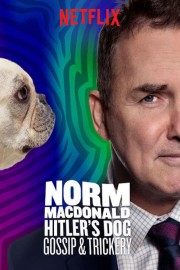 Norm Macdonald: Hitler's Dog, Gossip & Trickery-full