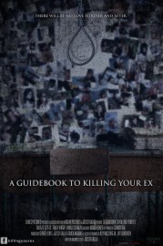 A Guidebook to Killing Your Ex-full