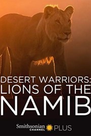 Desert Warriors: Lions of the Namib-full