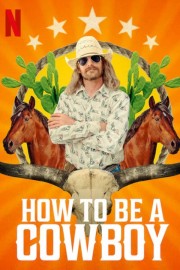 How to Be a Cowboy-full