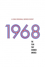 1968: The Year That Changed America-full