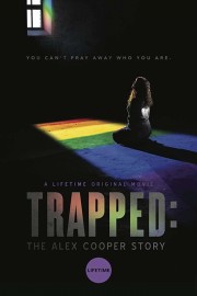 Trapped: The Alex Cooper Story-full