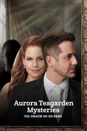 Aurora Teagarden Mysteries: Til Death Do Us Part-full